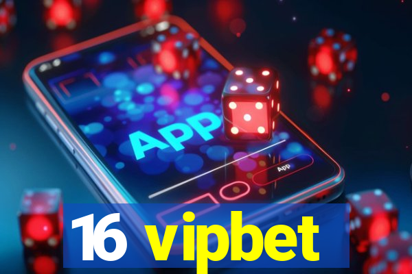 16 vipbet